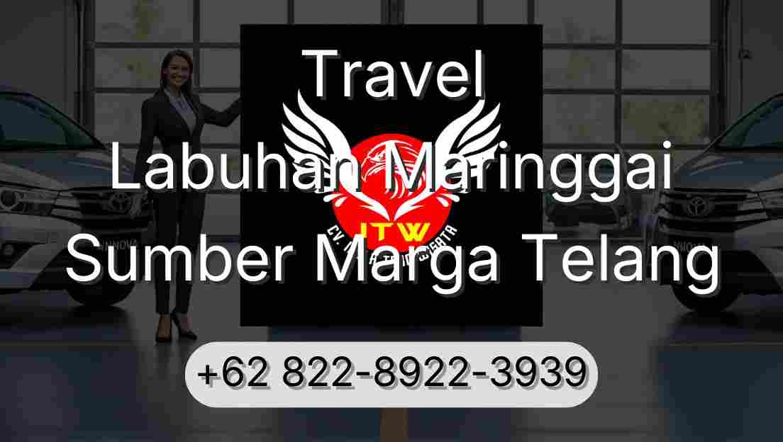 Travel Labuhan Maringgai Sumber Marga Telang