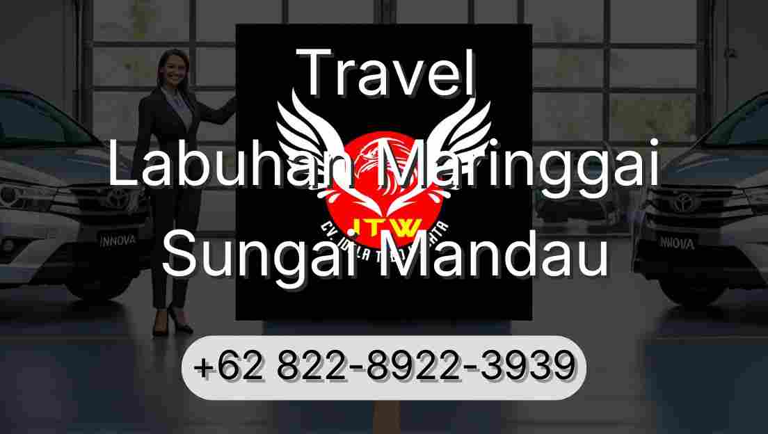 Travel Labuhan Maringgai Sungai Mandau