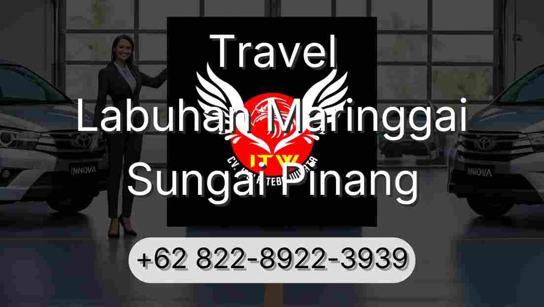 Travel Labuhan Maringgai Sungai Pinang