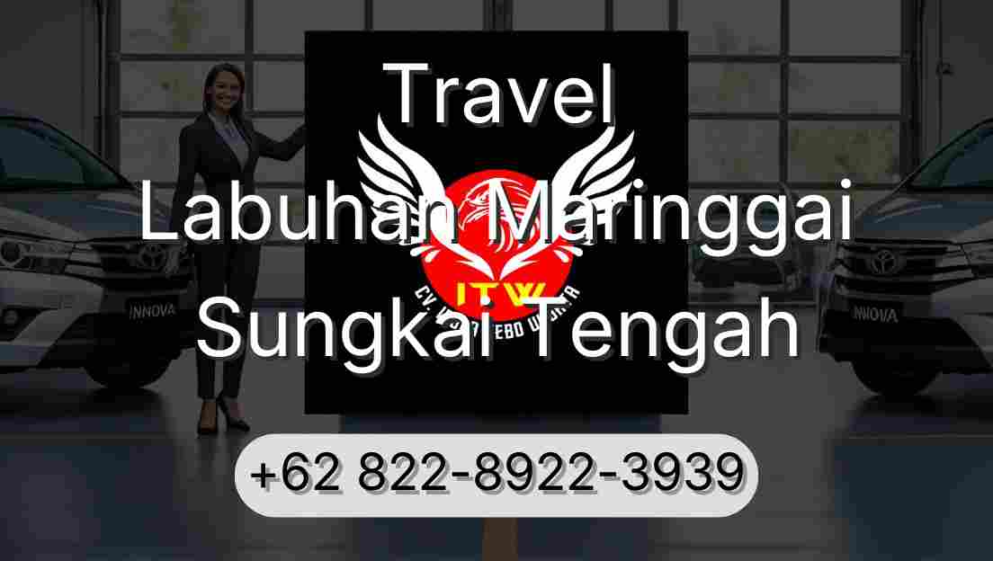 Travel Labuhan Maringgai Sungkai Tengah