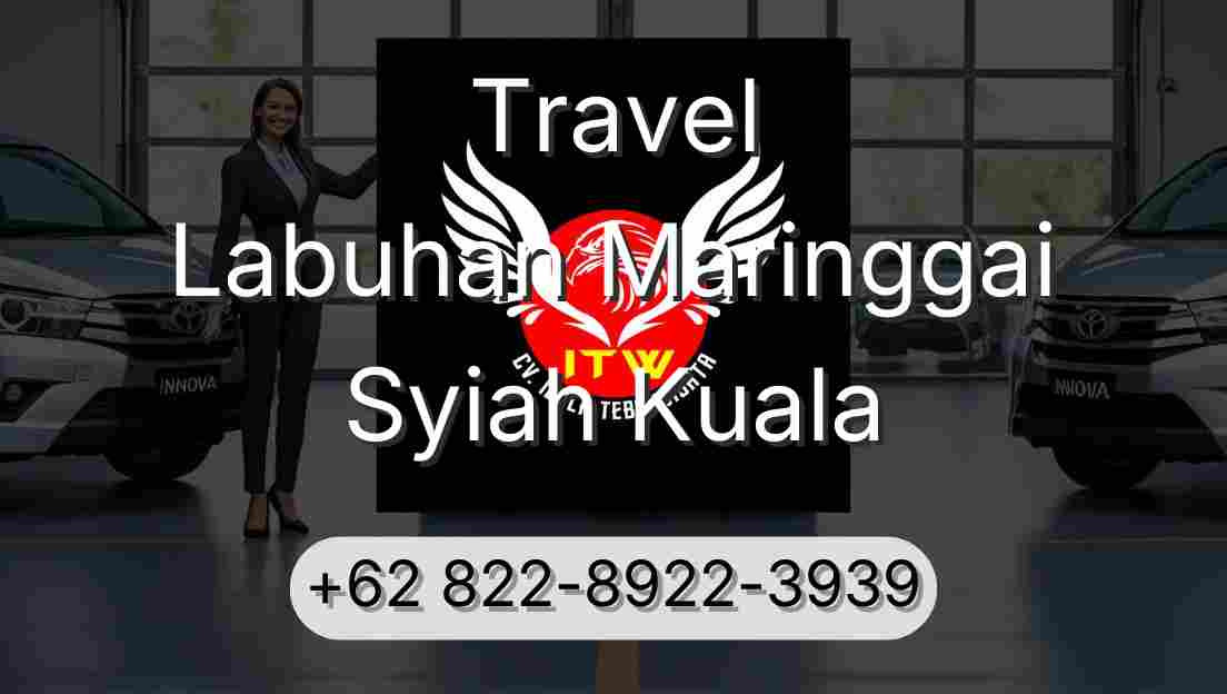 Travel Labuhan Maringgai Syiah Kuala