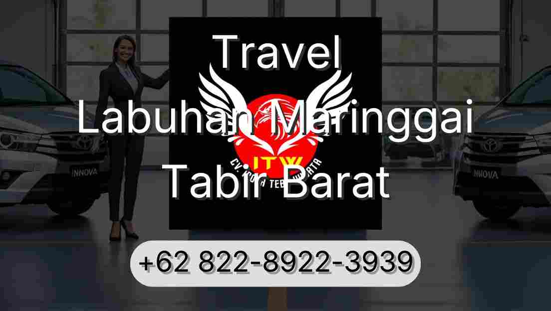 Travel Labuhan Maringgai Tabir Barat
