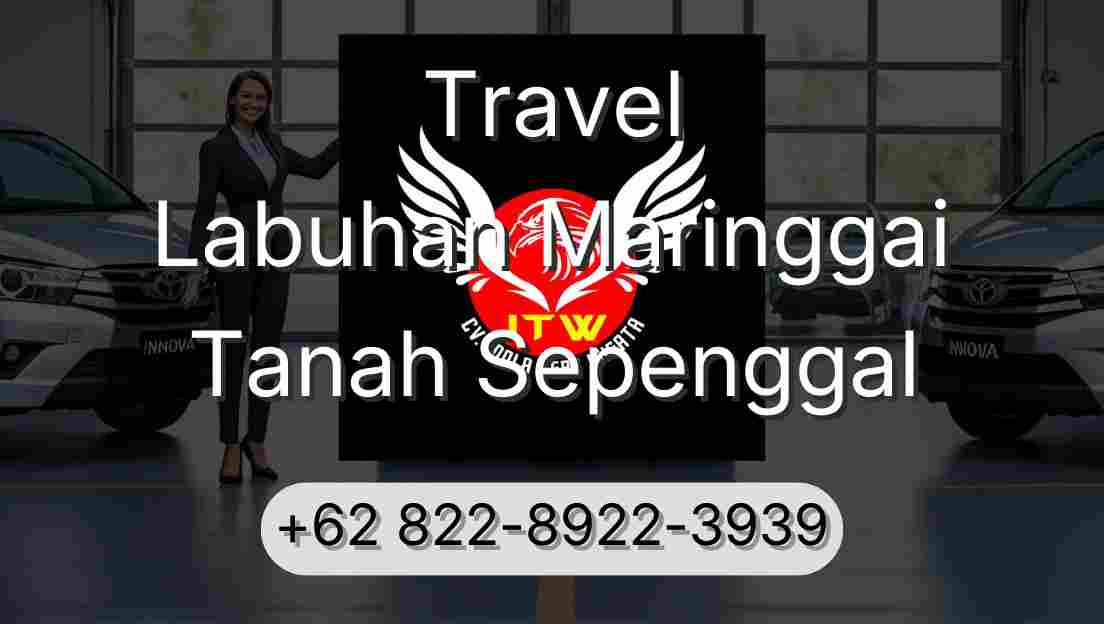 Travel Labuhan Maringgai Tanah Sepenggal