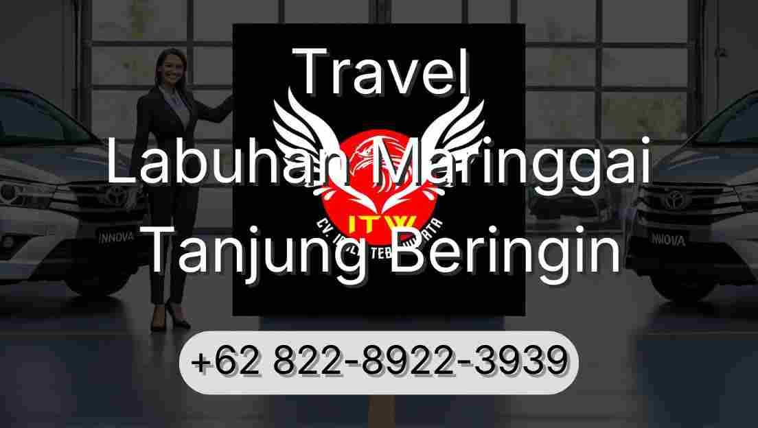 Travel Labuhan Maringgai Tanjung Beringin
