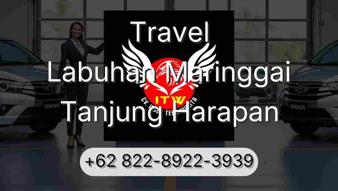 Travel Labuhan Maringgai Tanjung Harapan