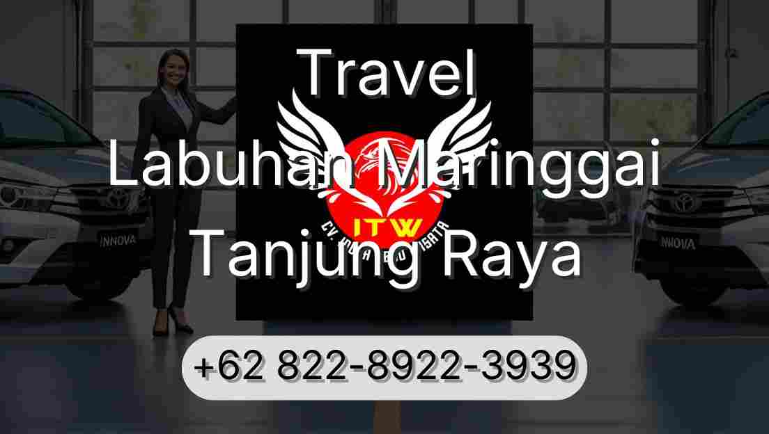 Travel Labuhan Maringgai Tanjung Raya