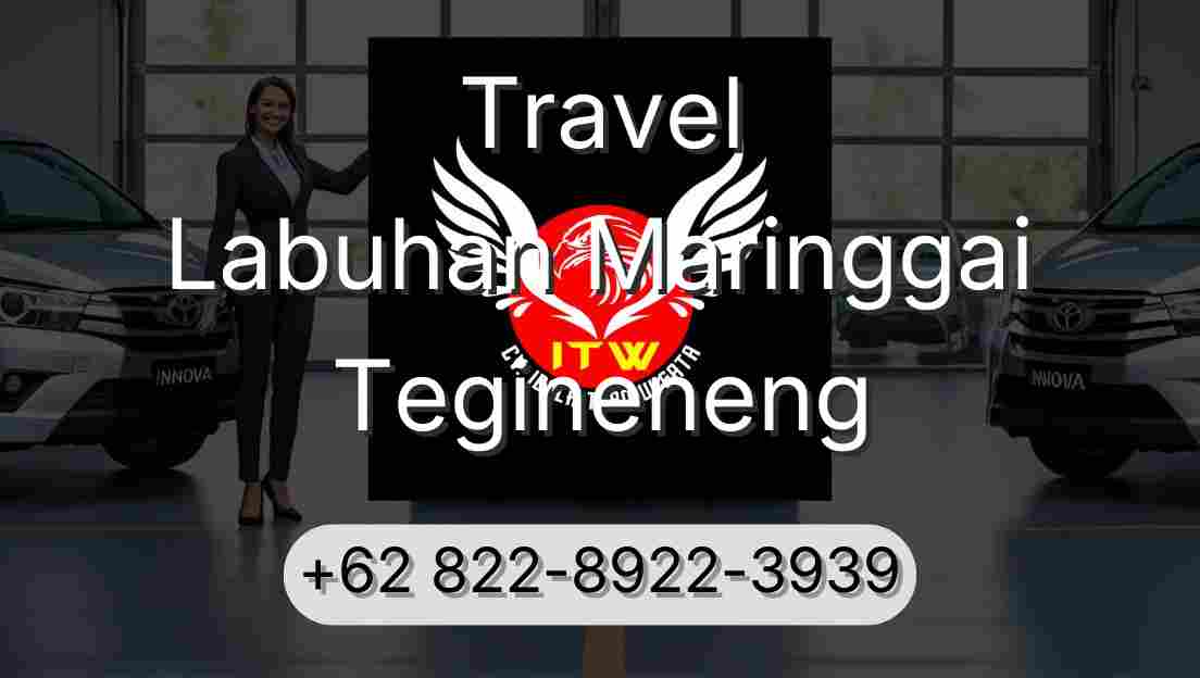 Travel Labuhan Maringgai Tegineneng