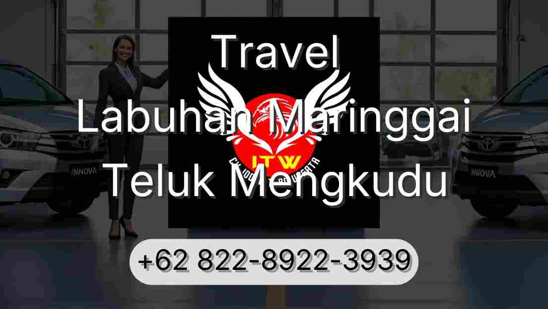 Travel Labuhan Maringgai Teluk Mengkudu