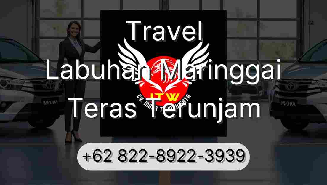 Travel Labuhan Maringgai Teras Terunjam