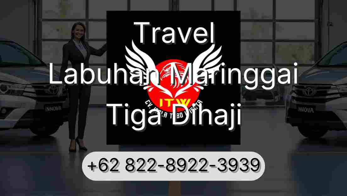 Travel Labuhan Maringgai Tiga Dihaji
