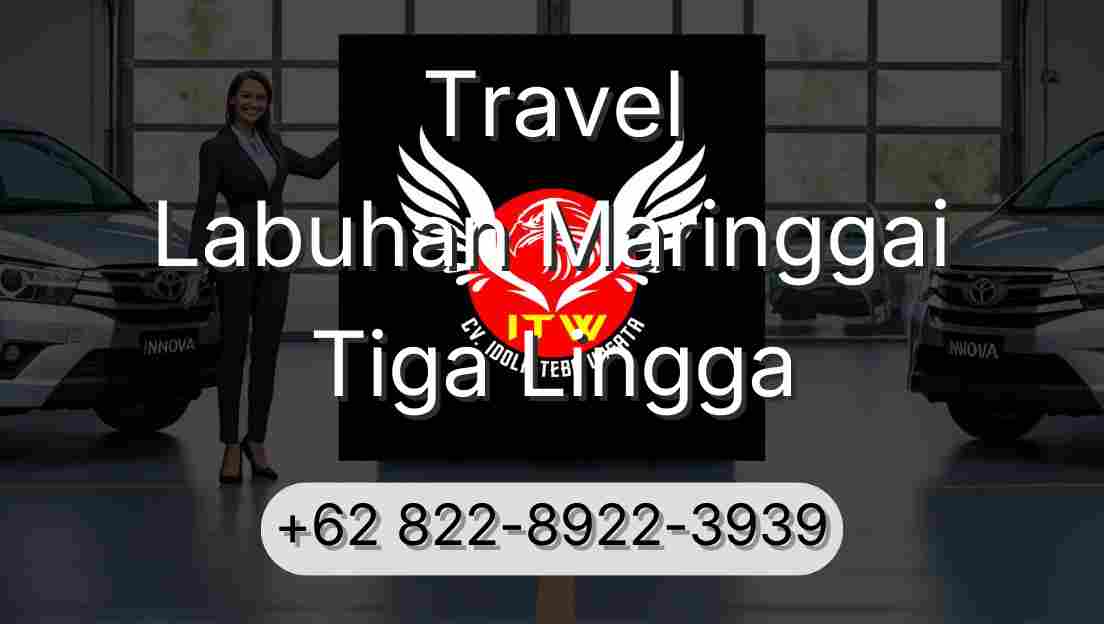 Travel Labuhan Maringgai Tiga Lingga