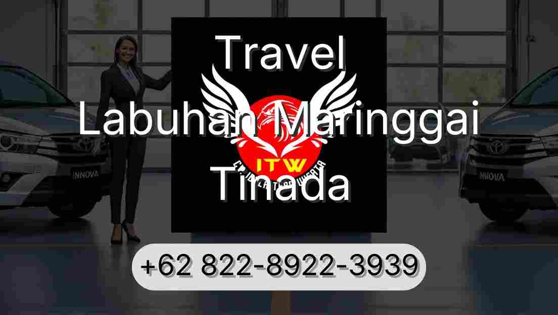 Travel Labuhan Maringgai Tinada