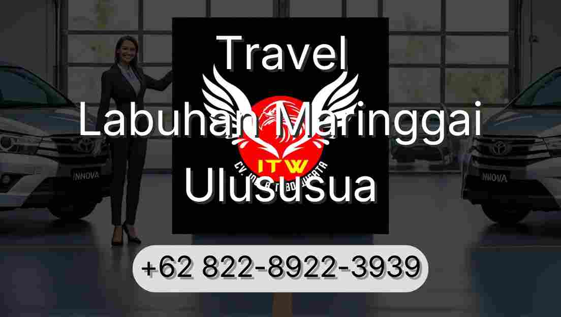 Travel Labuhan Maringgai Ulususua