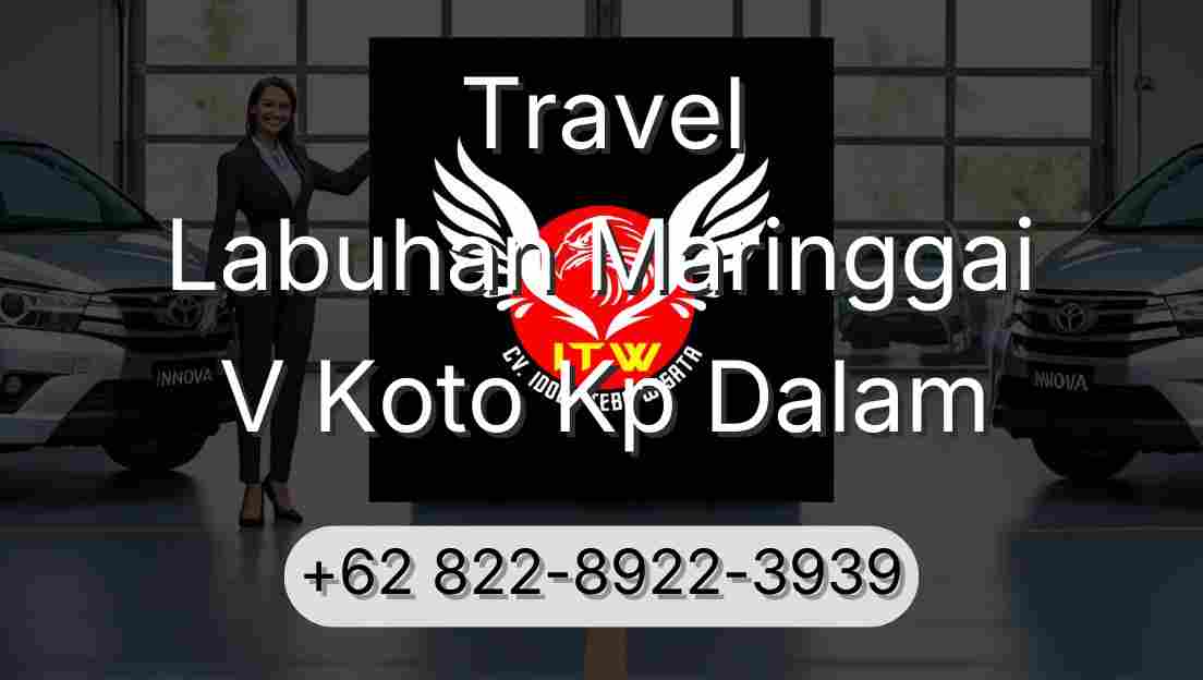 Travel Labuhan Maringgai V Koto Kp Dalam