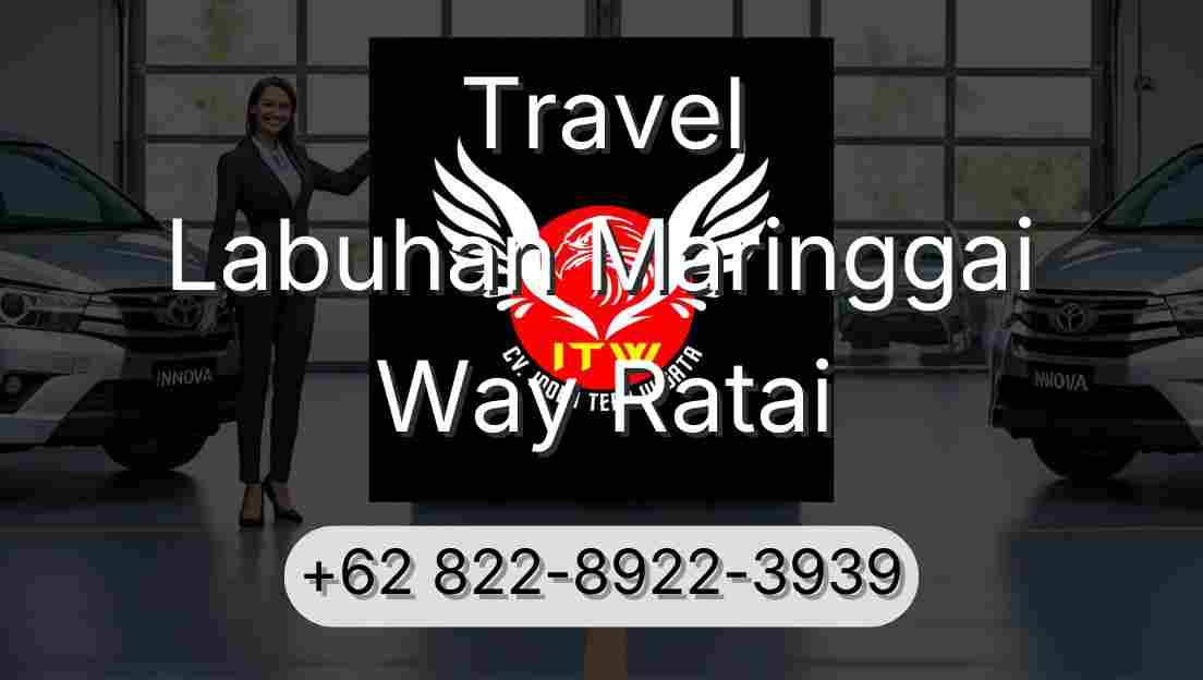 Travel Labuhan Maringgai Way Ratai