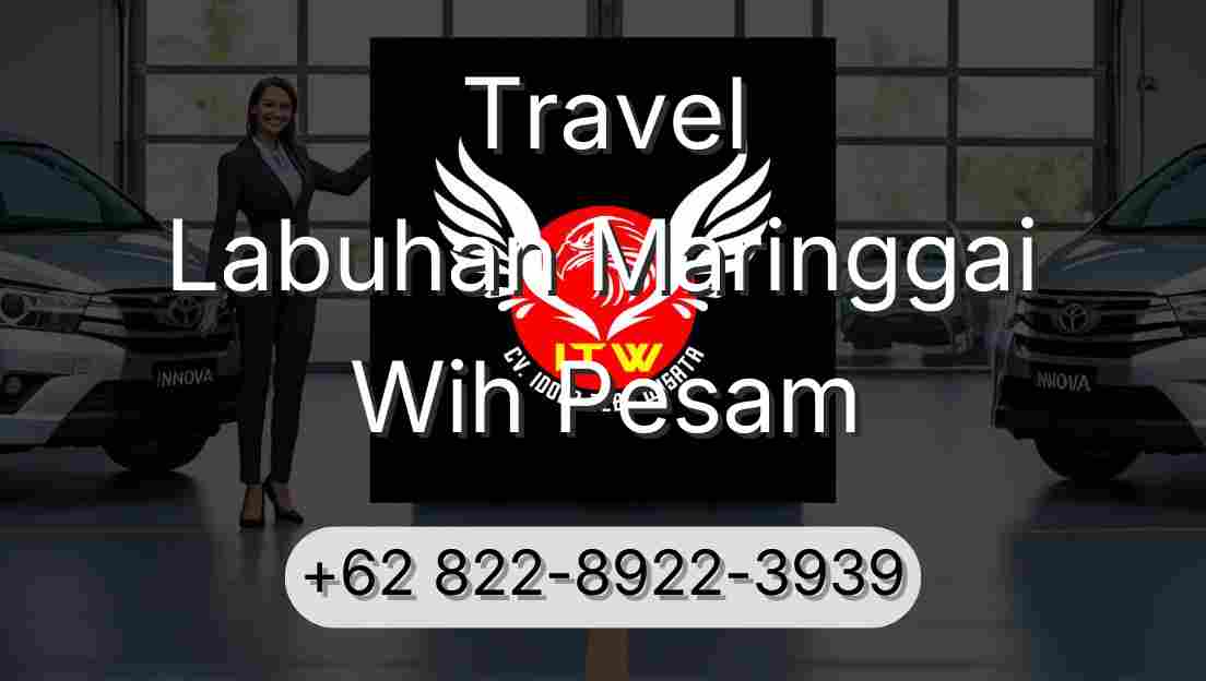 Travel Labuhan Maringgai Wih Pesam