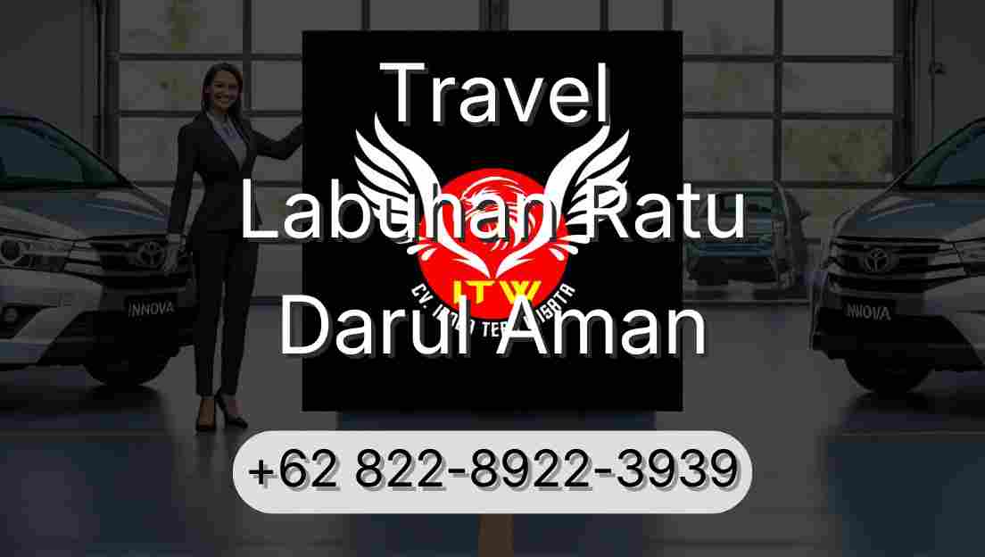 Travel Labuhan Ratu Darul Aman