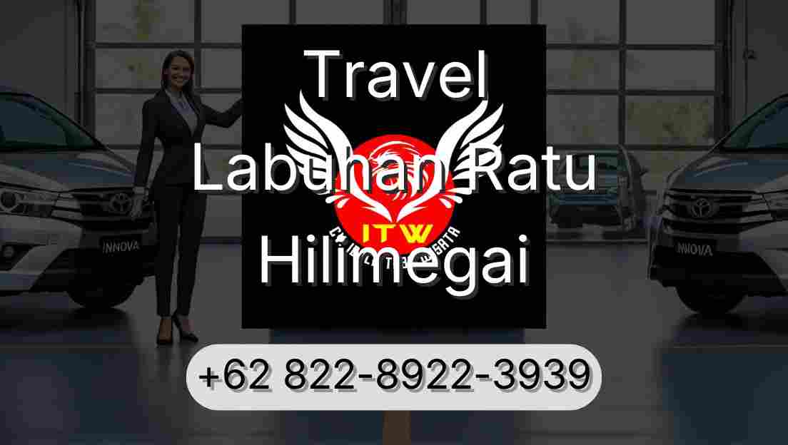 Travel Labuhan Ratu Hilimegai