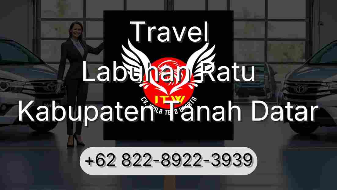 Travel Labuhan Ratu Kabupaten Tanah Datar