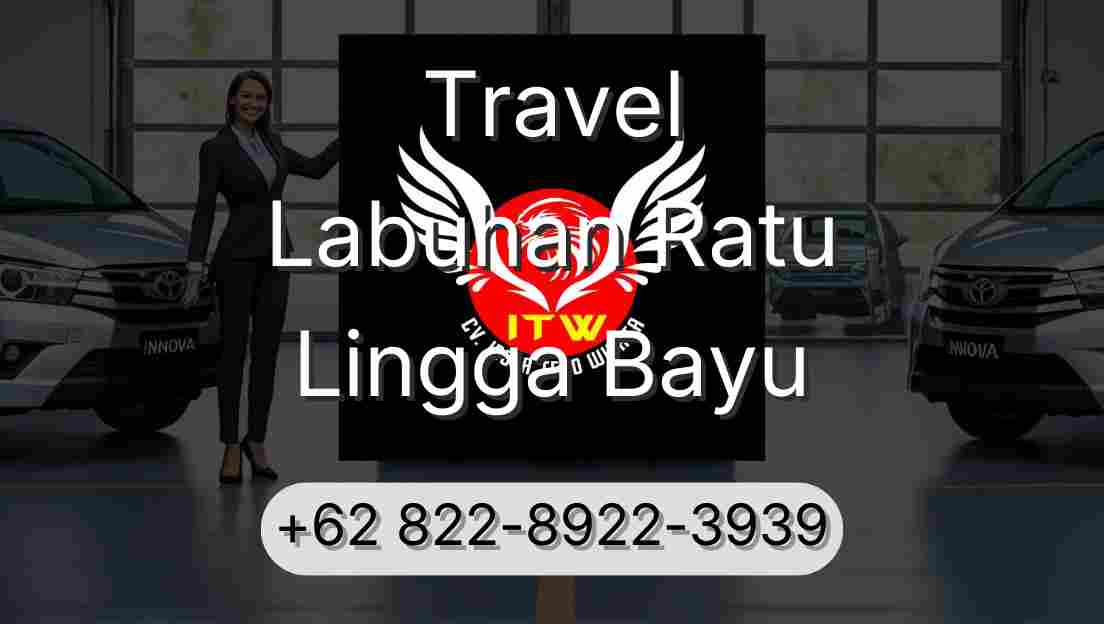 Travel Labuhan Ratu Lingga Bayu