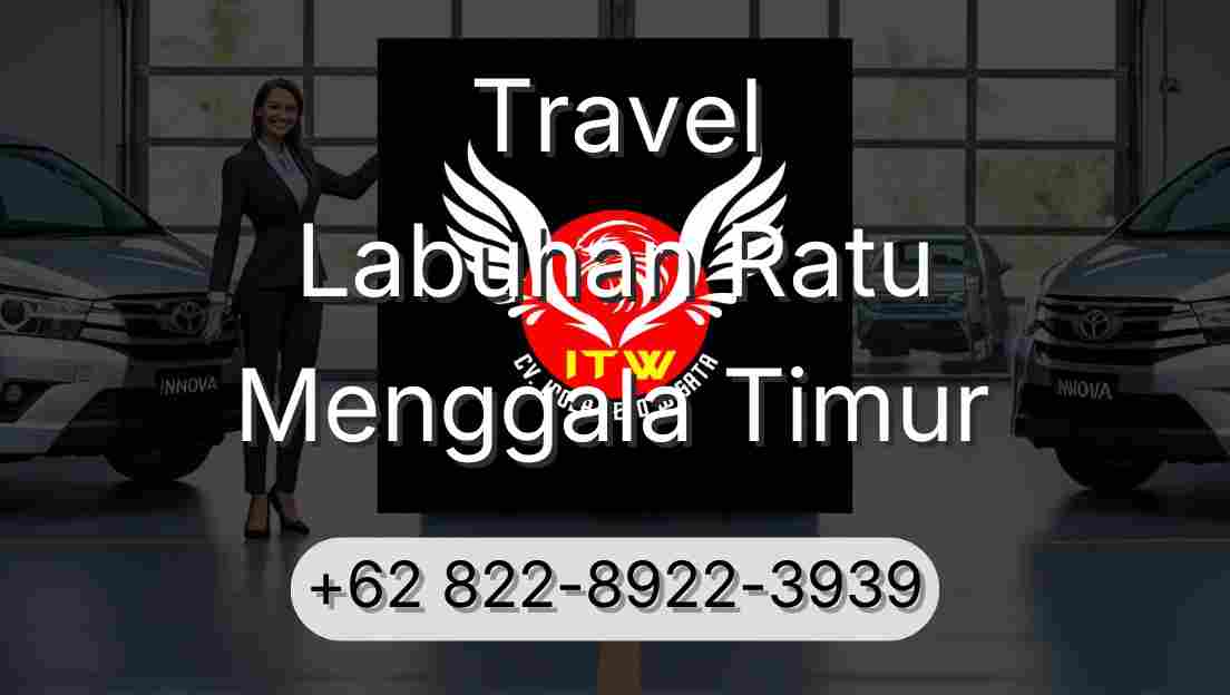 Travel Labuhan Ratu Menggala Timur