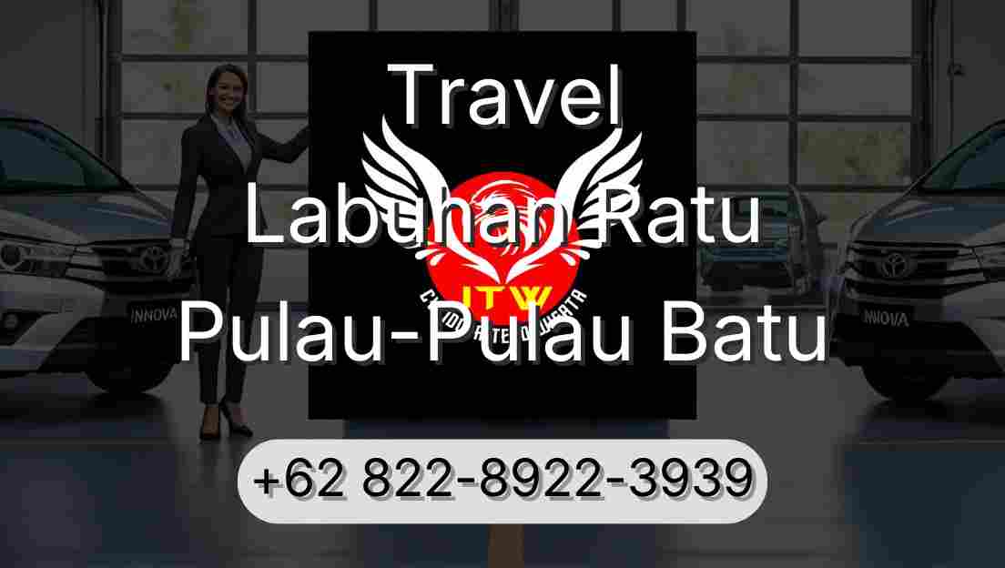 Travel Labuhan Ratu Pulau-Pulau Batu