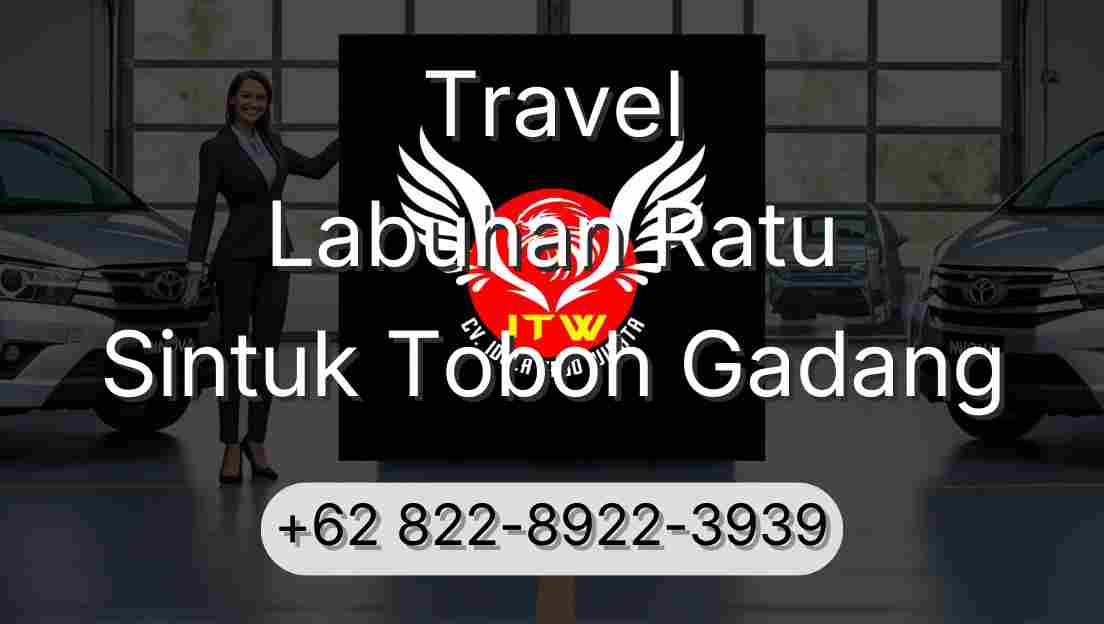 Travel Labuhan Ratu Sintuk Toboh Gadang