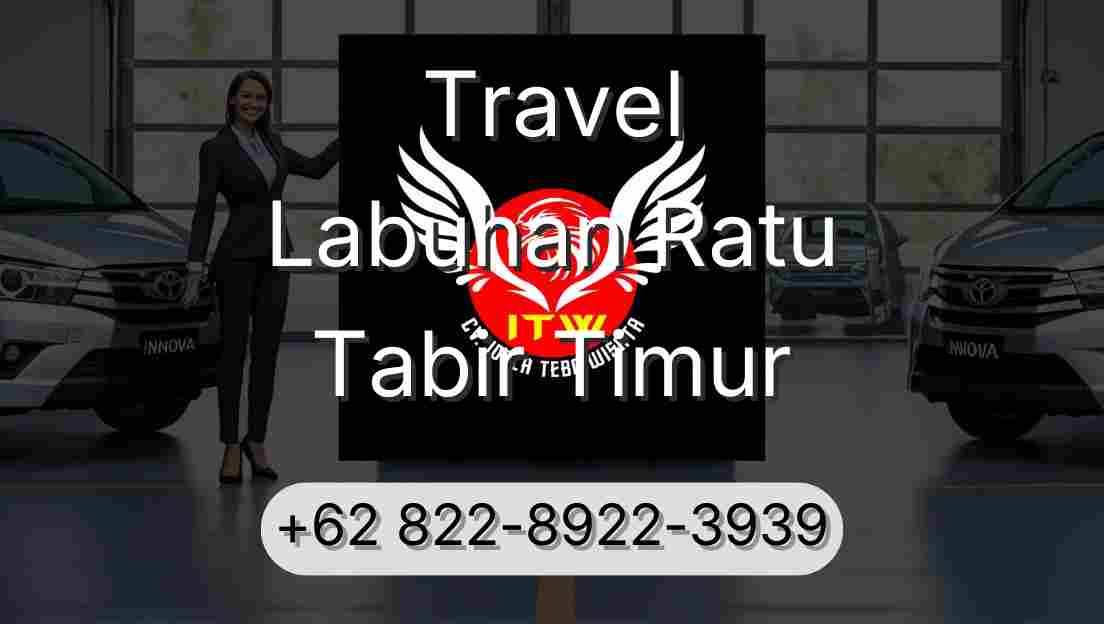 Travel Labuhan Ratu Tabir Timur