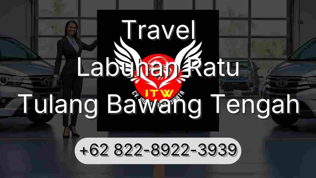 Travel Labuhan Ratu Tulang Bawang Tengah