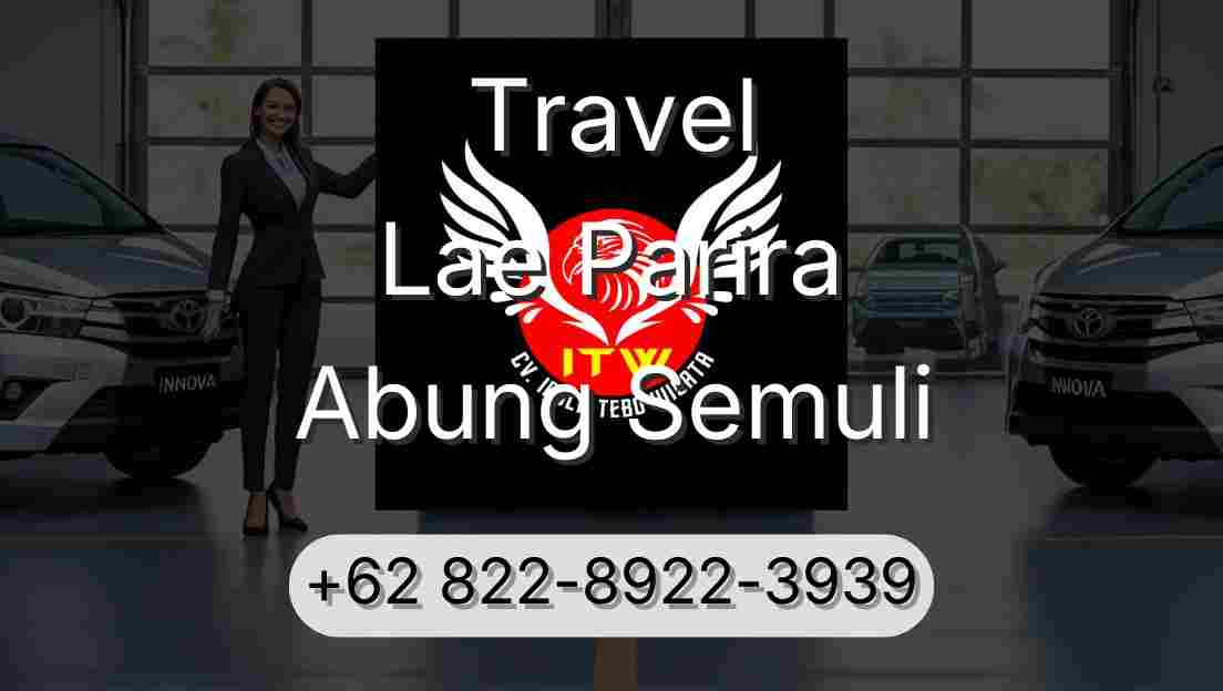Travel Lae Parira Abung Semuli