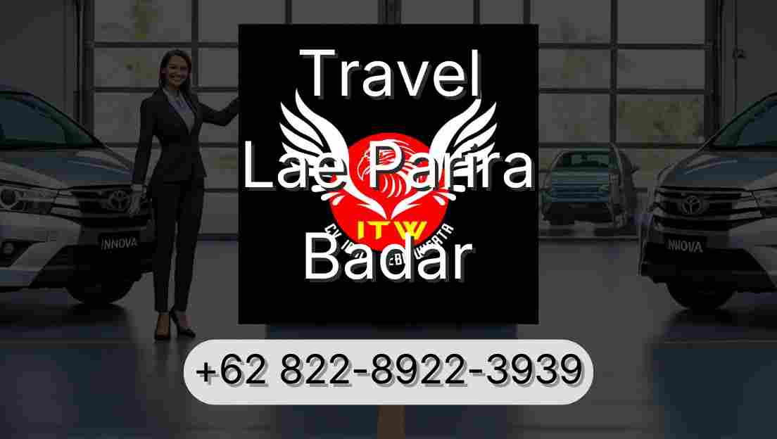 Travel Lae Parira Badar