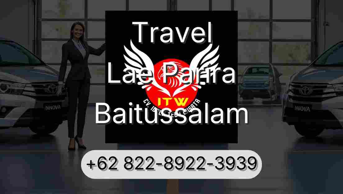 Travel Lae Parira Baitussalam
