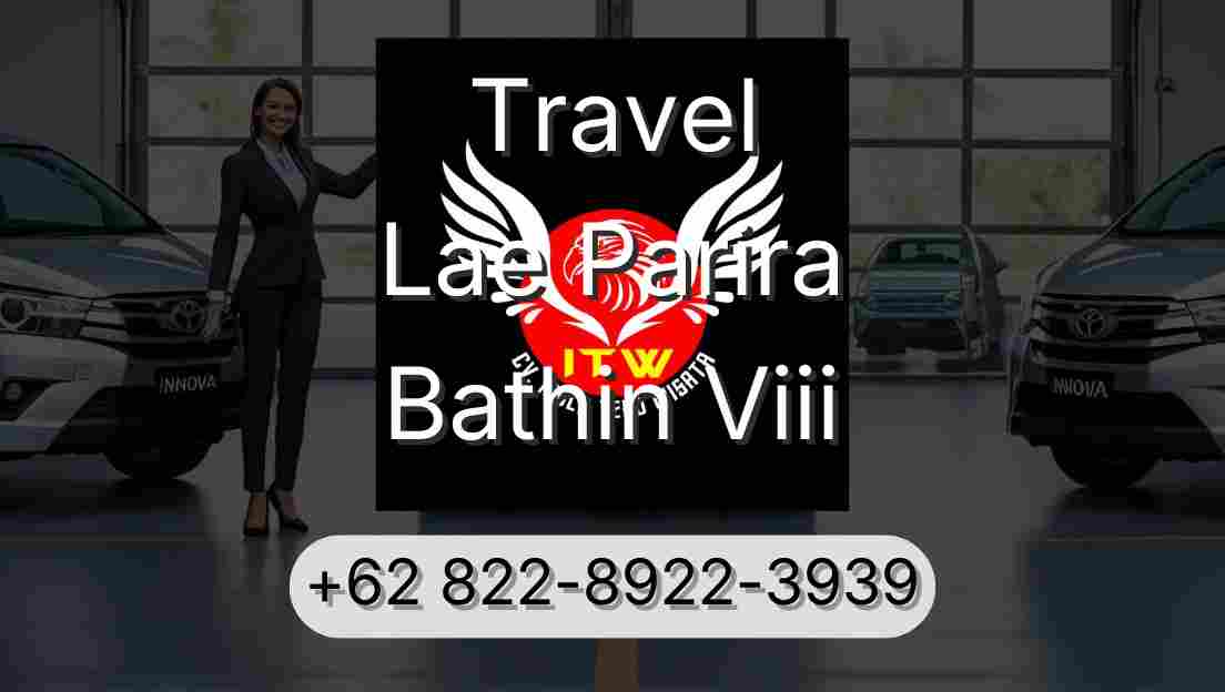 Travel Lae Parira Bathin Viii