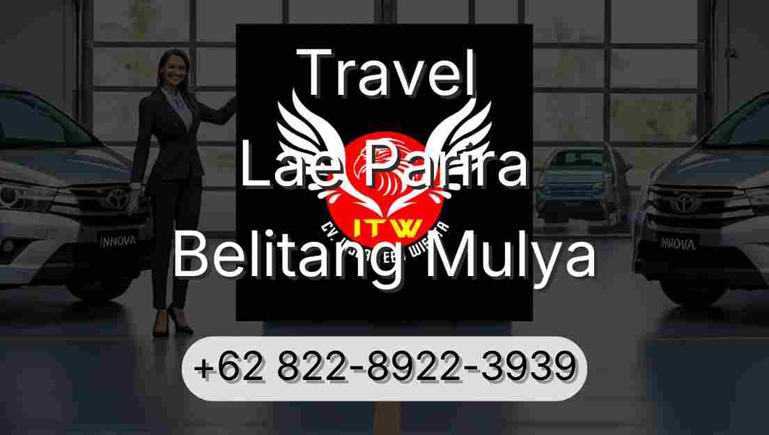 Travel Lae Parira Belitang Mulya