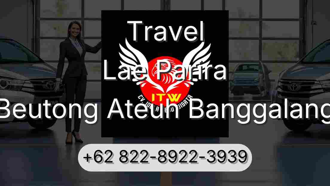 Travel Lae Parira Beutong Ateuh Banggalang