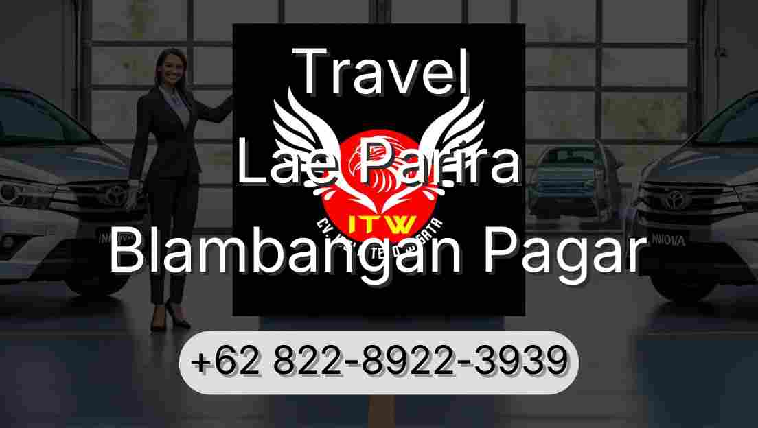 Travel Lae Parira Blambangan Pagar
