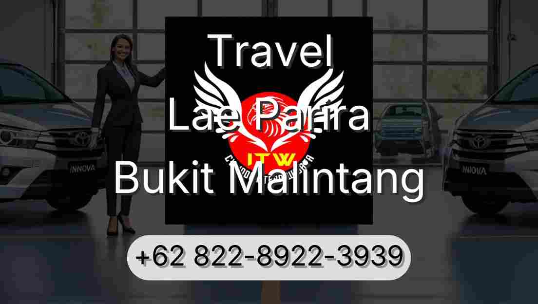 Travel Lae Parira Bukit Malintang