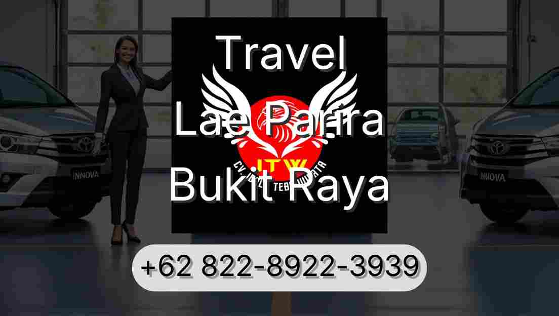 Travel Lae Parira Bukit Raya