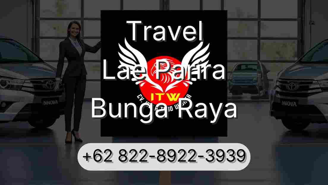 Travel Lae Parira Bunga Raya