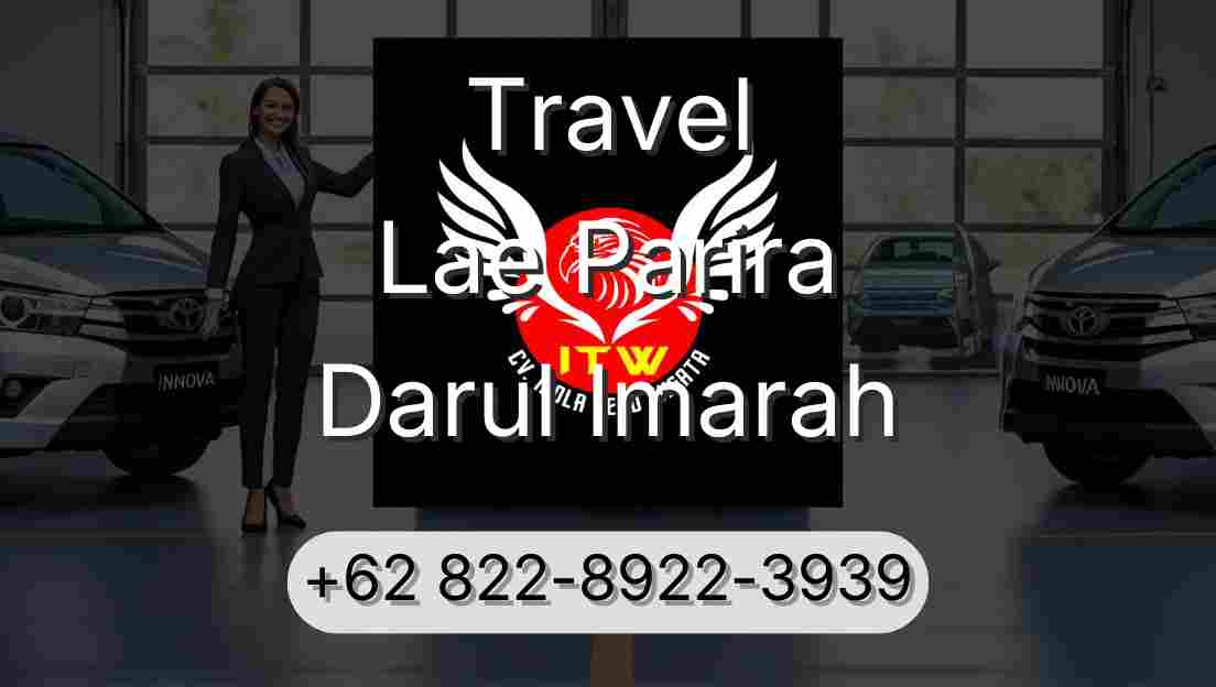 Travel Lae Parira Darul Imarah