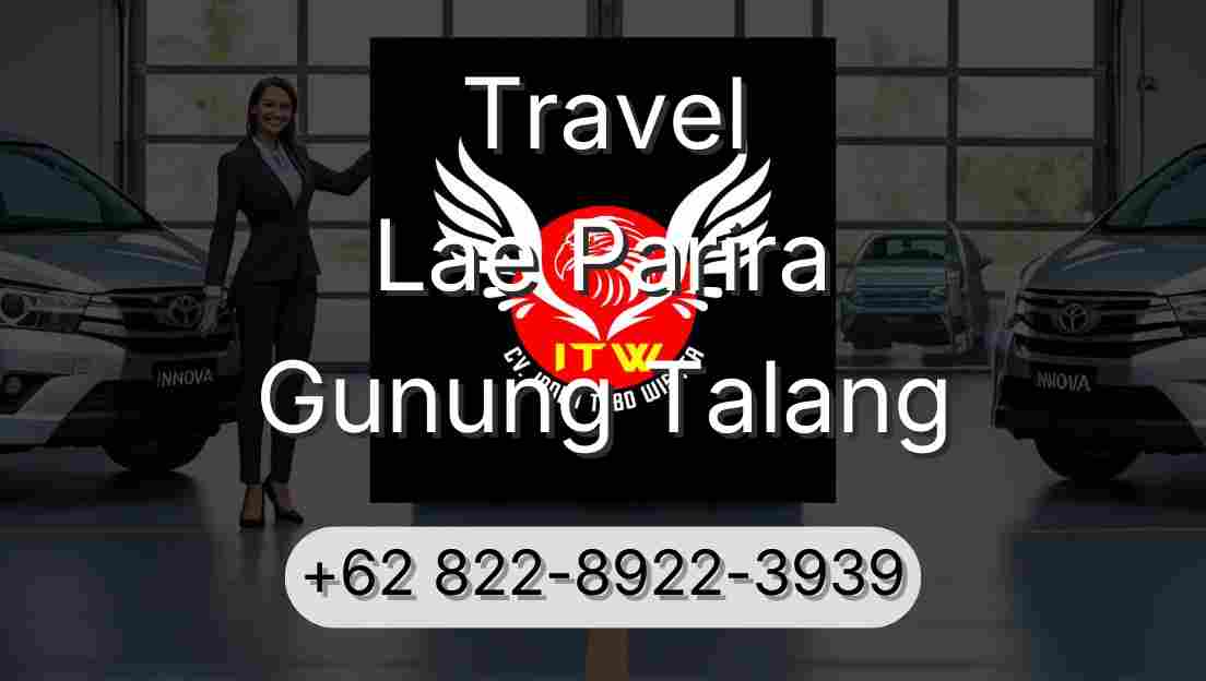 Travel Lae Parira Gunung Talang
