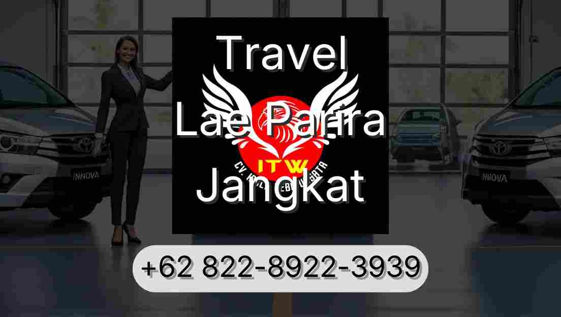 Travel Lae Parira Jangkat