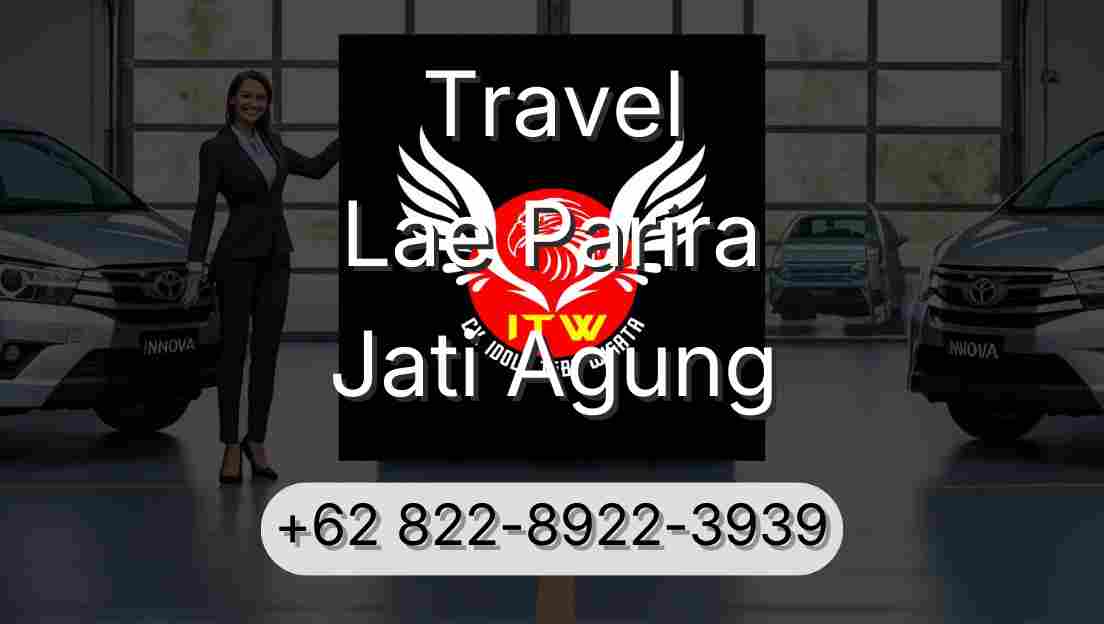 Travel Lae Parira Jati Agung
