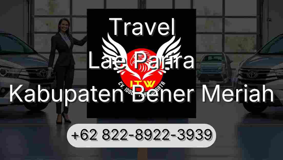 Travel Lae Parira Kabupaten Bener Meriah