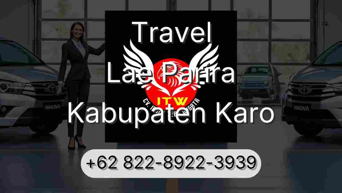 Travel Lae Parira Kabupaten Karo