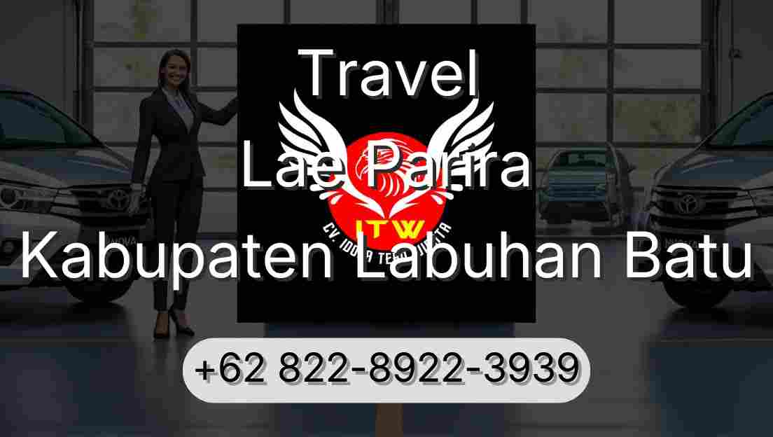 Travel Lae Parira Kabupaten Labuhan Batu