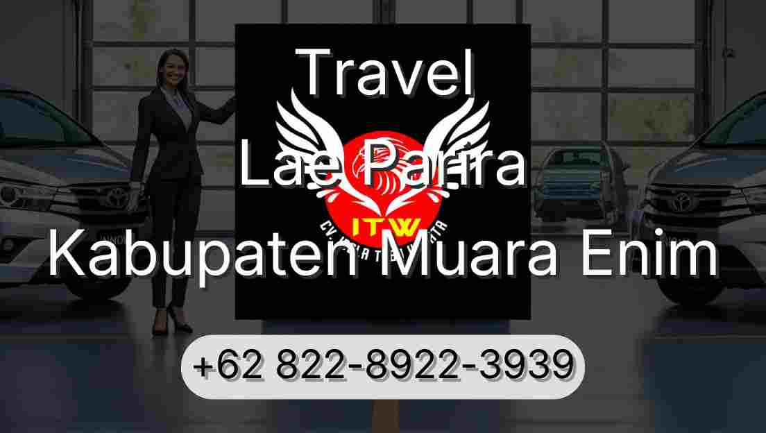 Travel Lae Parira Kabupaten Muara Enim