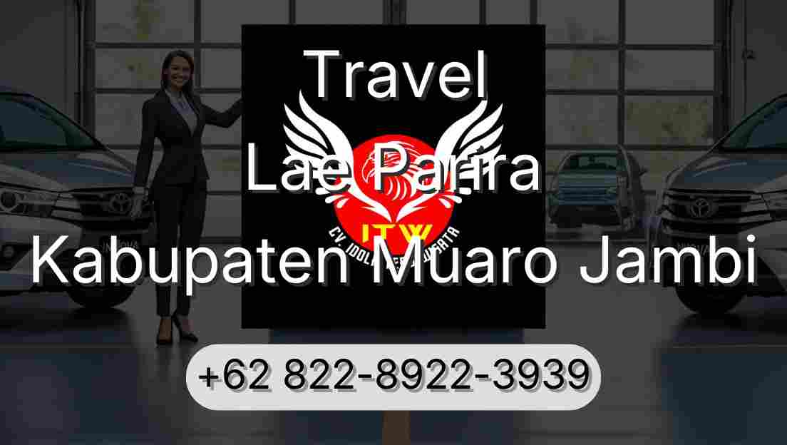 Travel Lae Parira Kabupaten Muaro Jambi