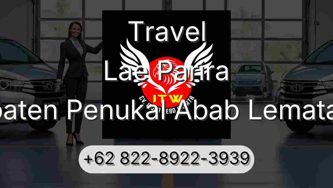Travel Lae Parira Kabupaten Penukal Abab Lematang Ilir