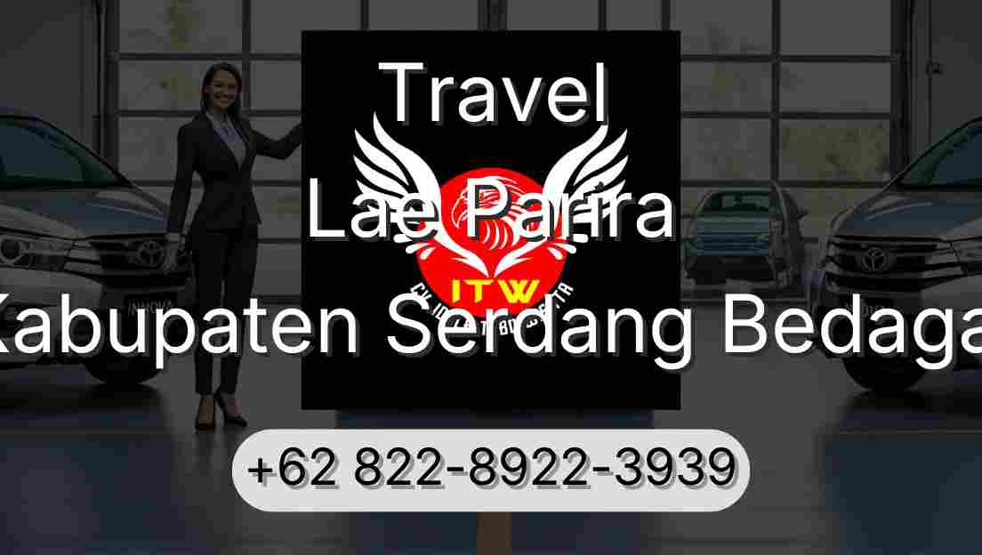 Travel Lae Parira Kabupaten Serdang Bedagai